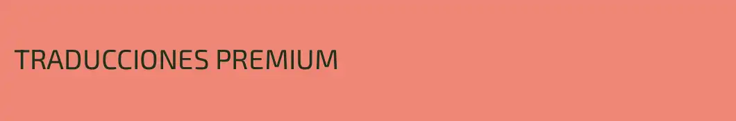 TRADUCCIONES PREMIUM
